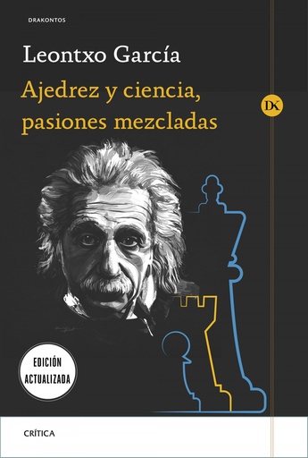 [9788491992905] Ajedrez y ciencia, pasiones mezcladas