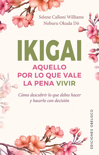 [9788491116929] Ikigai. Aquello por lo que vale la pena vivir