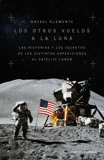 [9788448028312] Los otros vuelos a la Luna