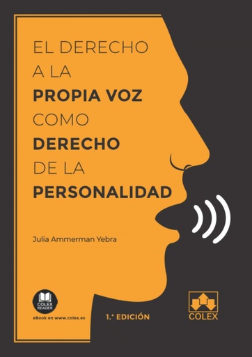 [9788413591452] DERECHO A LA PROPIA VOZ COMO DERECHO DE LA PERSONALIDAD, EL