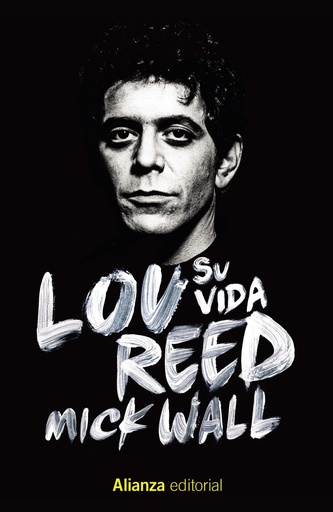 [9788413622644] Lou Reed: Su vida