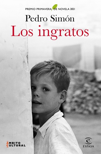 [9788467060867] LOS INGRATOS - PREMIO PRIMAVERA 21