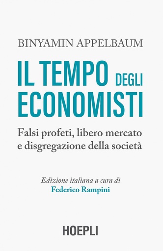 [9788820397234] IL TEMPO DEGLI ECONOMISTI.(ECONOMIA &amp;FINANZA)