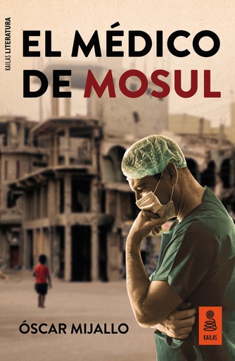 [9788417248956] El médico de Mosul