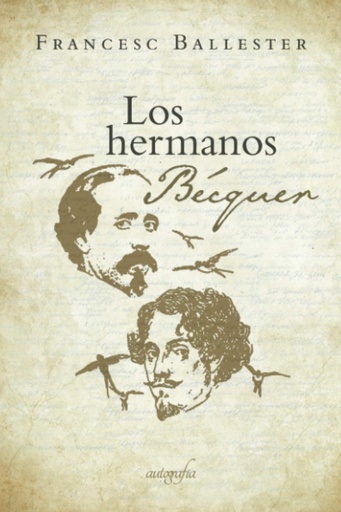 [9788418028960] Los hermanos Bécquer