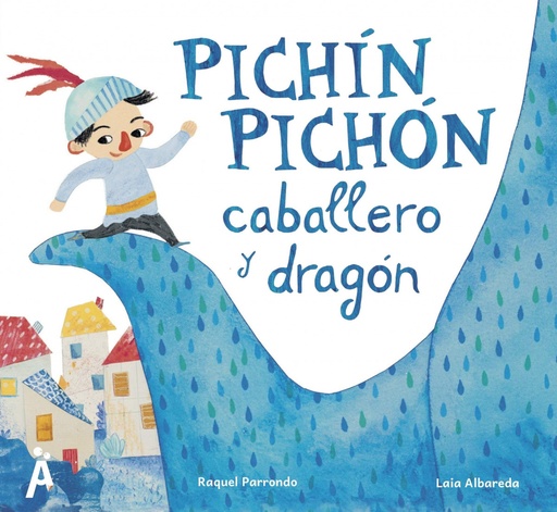 [9788412322606] PICHIN PICHON CABALLERO Y DRAGON