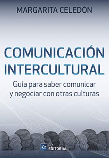 [9788417701529] Comunicación intercultural: guía para saber comunicar y negociar