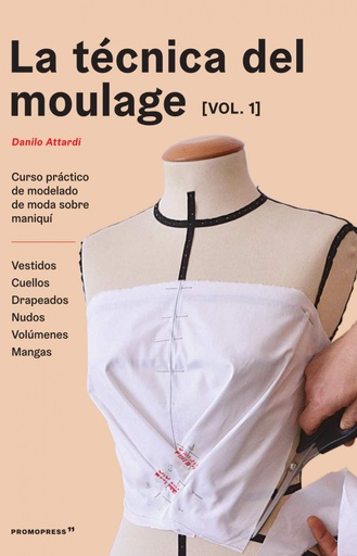 [9788417412807] LA TÉCNICA DELMOULAGE VOL.1