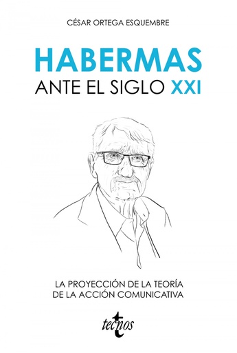 [9788430981595] Habermas ante el siglo XXI