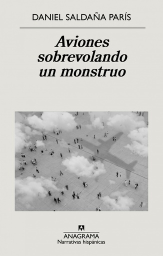 [9788433999221] Aviones sobrevolando un monstruo