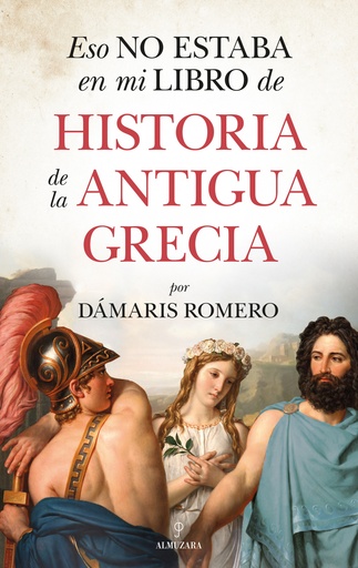 [9788418346255] Eso no estaba en mi libro de historia de la antigua Grecia