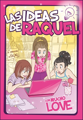 [9788448857462] Con mucho LOVE (Las ideas de Raquel 2)