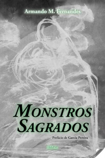 [9789898874252] Monstros sagrados