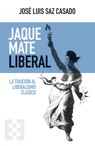 [9788413390581] Jaque mate liberal