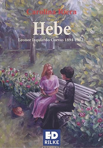 [9788418566110] HEBE, LEONOR IZQUIERDO CUEVAS (1894-1912)