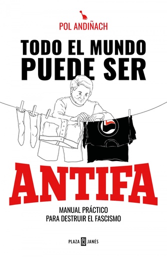 [9788401025846] Todo el mundo puede ser ANTIFA