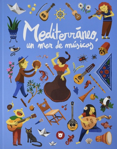 [9788412264630] Mediterráneo, un mar de músicas