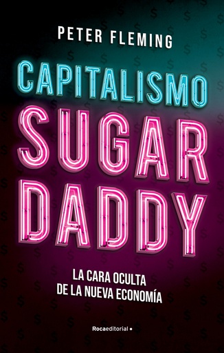 [9788417968175] Capitalismo Sugar daddy