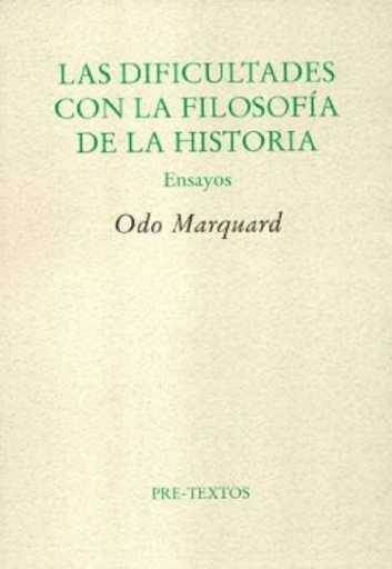 [9788481918281] Las dificultades con la filosofía de la historia. Ensayos