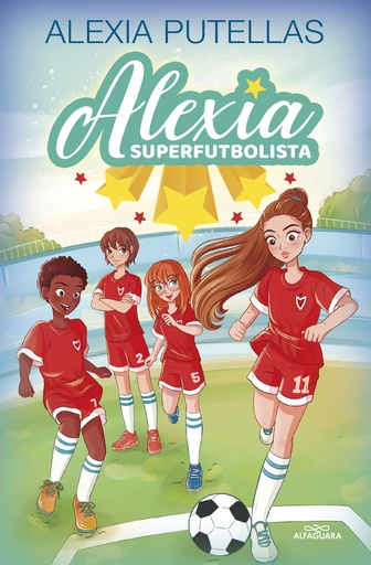 [9788420459219] Alexia y las superfutbolistas