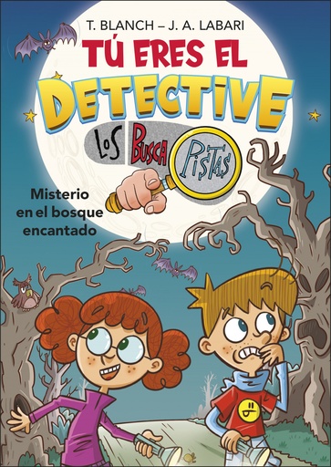 [9788418483974] Tú eres el detective con Los Buscapistas 1. Misterio en el bosque encantado (Tú eres el detective con Los Buscapistas 1)