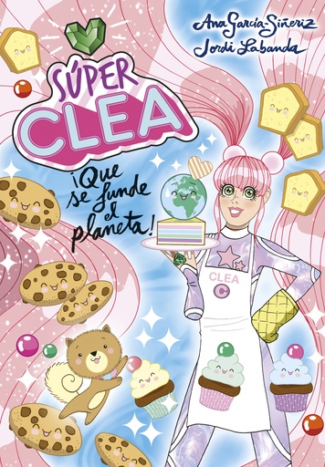 [9788418038136] Súper Clea 2 ¡Que se funda el planeta! (Serie Súper Clea 2)