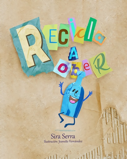 [9788412268997] Recicla a Rober