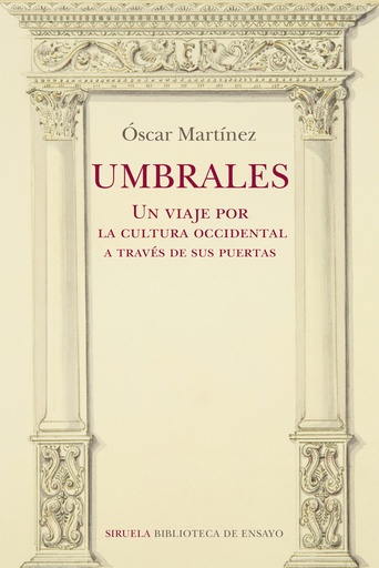 [9788418708275] Umbrales. Un viaje por la cultura occidental a través de sus puertas