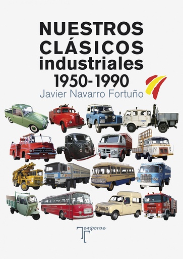 [9788415801580] Nuestros clásicos industriales. 1950-1990