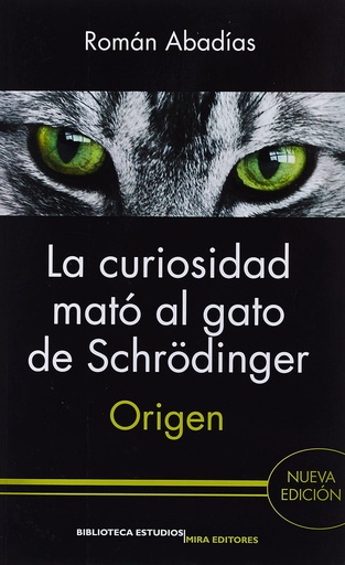 [9788484655596] La curiosidad mató al gato de Schrödinger