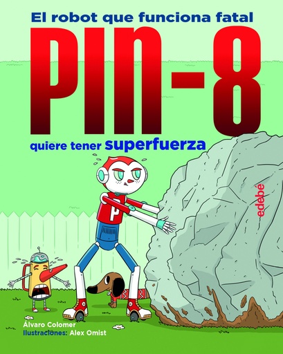 [9788468349473] PIN-8 quiere tener superfuerza