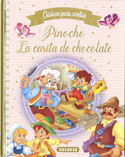 [9788467776775] Pinocho - La casita de chocolate