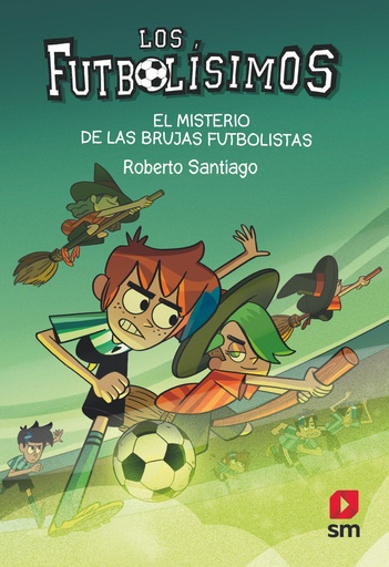 [9788413921594] LF.19 El misterio de las brujas futbolistas