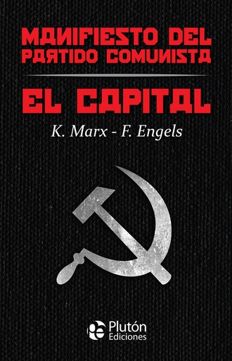 [9788417928889] El Capital y Manifiesto del Partido Comunista