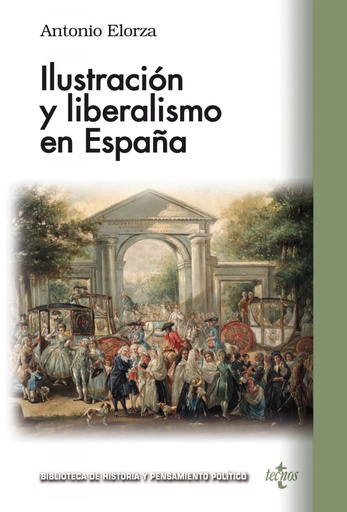 [9788430981847] Ilustración y liberalismo en España