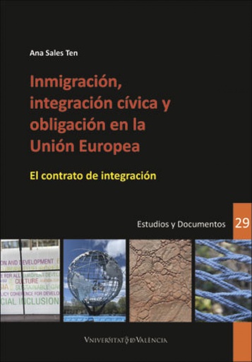 [9788491332817] Inmigración, integración cívica y obligación en la Unión Europea