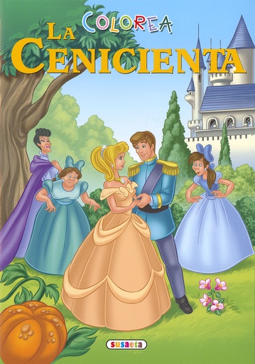 [9788467777864] Colorea La Cenicienta