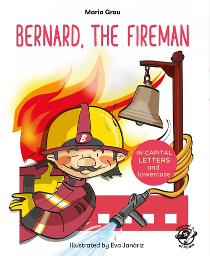 [9788417210052] Bernard, the fireman