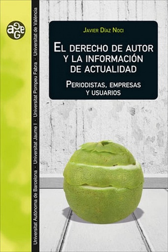 [9788491347545] El derecho de autor y la información de actualidad