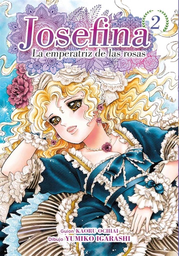 [9788417957728] JOSEFINA: LA EMPERATRIZ DE LAS ROSAS 02