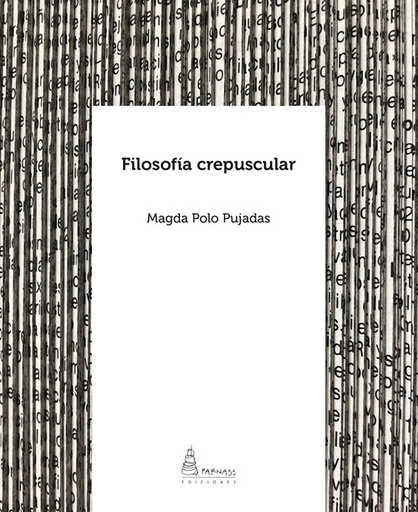 [9788412190021] FILOSOFÍA CREPUSCULAR