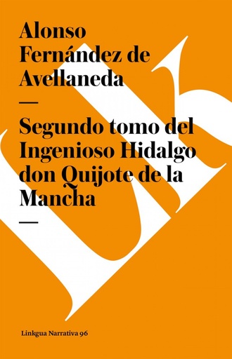 [9788499538945] Segundo tomo del Ingenioso Hidalgo don Quijote de la Mancha