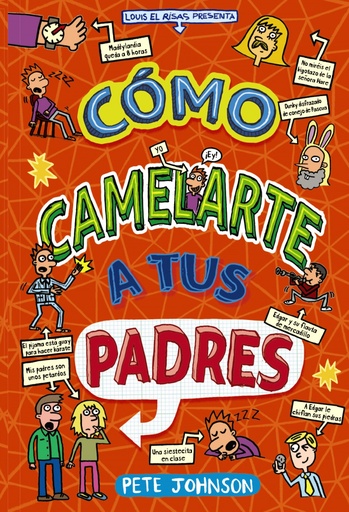 [9788469663004] Cómo camelarte a tus padres