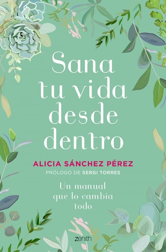 [9788408241454] Sana tu vida desde dentro