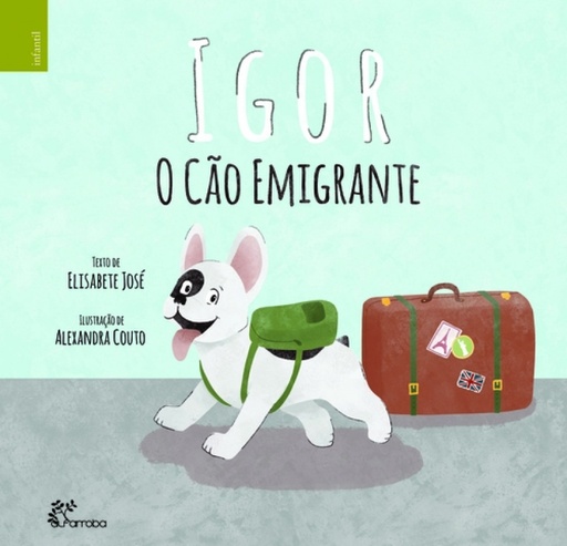 [9789899068025] Igor: O cão Emigrante