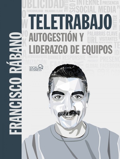 [9788441542716] Teletrabajo: autogestión y liderazgo de equipos