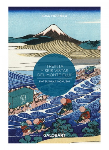 [9788412264937] 36 VISTAS DEL MONTE FUJI POR HOKUSAI y HIROSHIGE