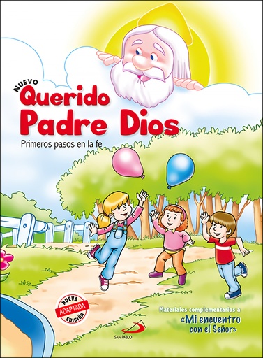 [9788428558518] Nuevo Querido Padre Dios - Primeros pasos en la fe - libro del niño