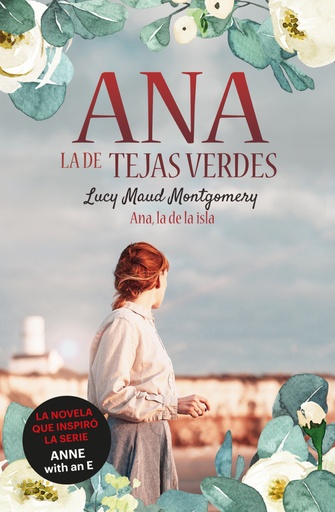 [9788418538476] Ana, la de Tejas Verdes 3. Ana, la de la Isla