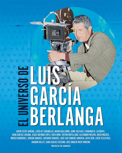 [9788418181214] EL UNIVERSO DE LUIS GARCÍA BERLANGA